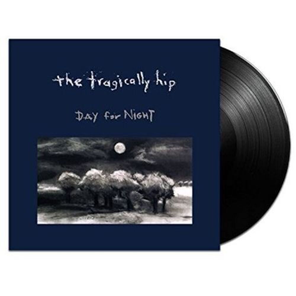 The Tragically Hip - Day For Night  LP LP